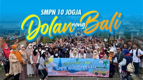 Smpn Yogyakarta Goes To Bali Study Tour Bersama Cv Manggala Utama