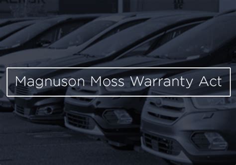 Magnuson Moss Warranty Act