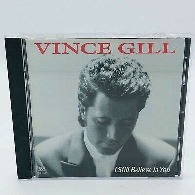 Vince Gill I still Believe In You CD | eBay