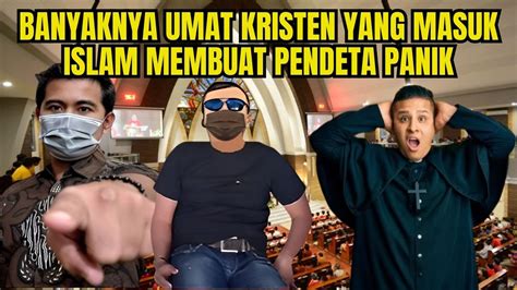 BANYAKNYA UMAT KRISTEN YANG MASUK ISLAM MEMBUAT PEMBESAR GEREJA