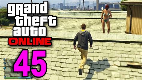 Grand Theft Auto 5 Multiplayer Part 45 Bikini Babe Gta Online Let