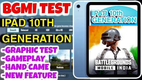 NEW IPAD 10th GENERATION BGMI TEST AND GAMEPLAY 10th GENERATION IPAD