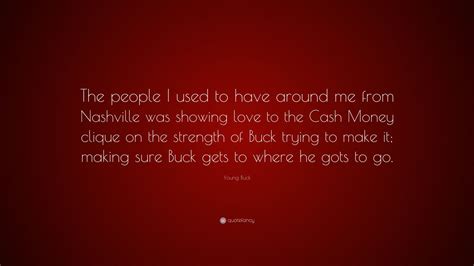 Young Buck Quotes (9 wallpapers) - Quotefancy