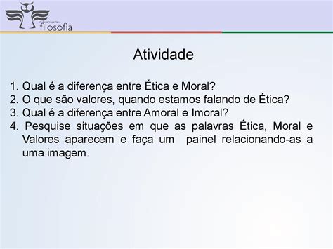 Filosofia 7º Ano Ética E Moral