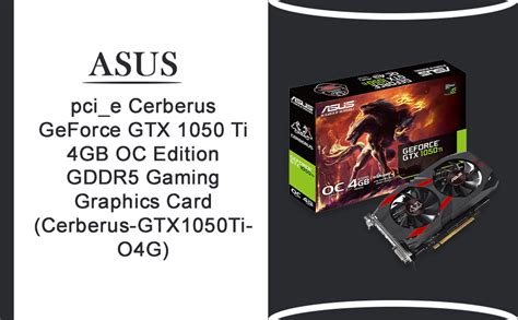 Amazon In Buy ASUS Pci E Cerberus GeForce GTX 1050 Ti 4GB OC Edition