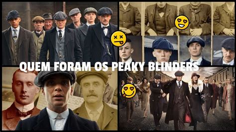 Quem Foram Os Peaky Blinders Youtube