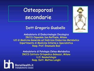 Osteoporosi Secondarie Per Medici Di Base PPT