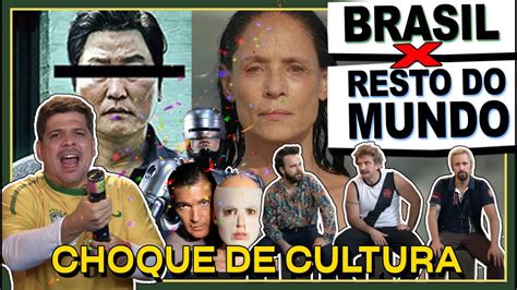 CHOQUE DE CULTURA 70 Brasil X Resto Do Mundo YouTube