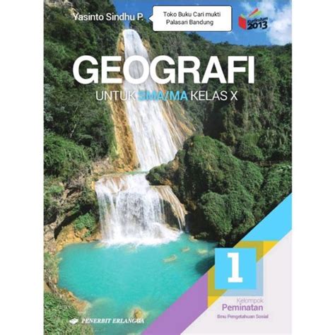 Jual Buku Geografi Peminatan Untuk Sma Ma Kelas X Kurikulum Revisi