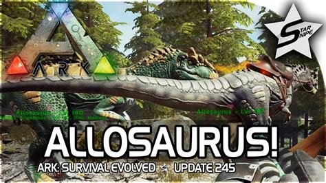 Ark Survival Evolved Allosaurus Update Gameplay Alpha Pack Dino