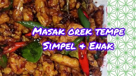 Masak Orek Tempe Simpel Youtube