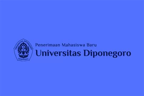 Tata Cara Registrasi Online Jalur Mandiri UNDIP 2023 Klik Link Ini