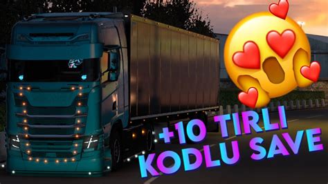 ETS 2 1 49 SAVE 10 Tırlı V Led Kalp Ledli FULL KODLU TIRLAR YouTube