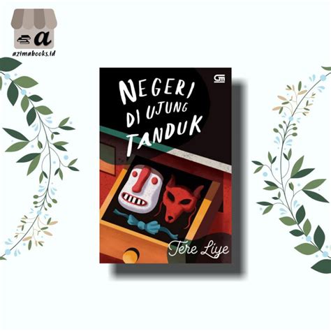 Jual Buku Negeri Di Ujung Tanduk Penulis Tere Liye Shopee Indonesia