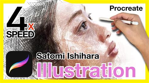 Illustration And Drawingprocreate And Ipad Pro “satomi Ishihara” X4 Speed Artycoaty Youtube