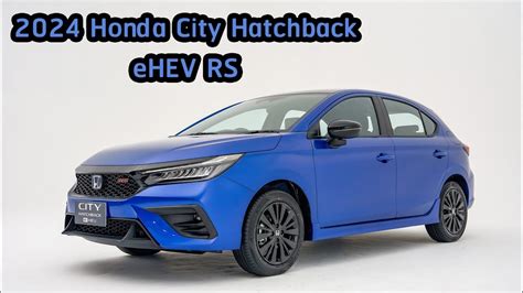 2024 Honda City Hatchback EHEV RS YouTube