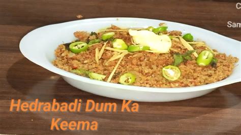 Hyderabadi Dum Ka Keema Ki Recipe Nizami Dum Ka Keema Dum Ka Keema