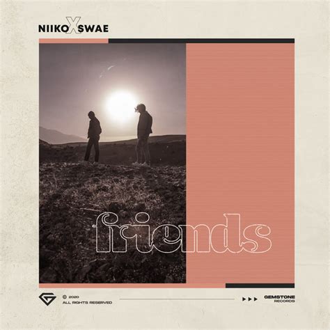 Friends Single By Niiko X Swae Spotify