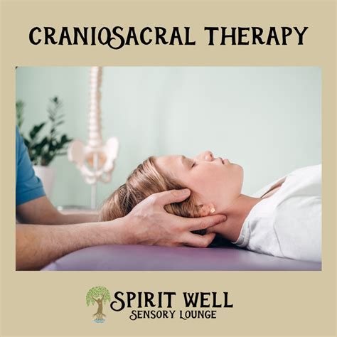 Spirit Well Sensory Lounge Is Delighted To Present Craniosacral Therapy 💆🏼‍♀️💆🏽💆🏾‍♂️ A Certified