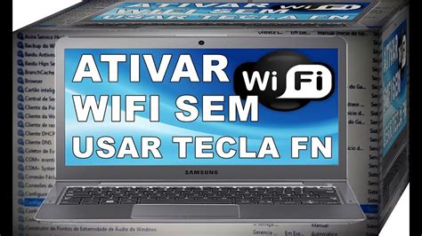 Veja Como Ativar Wi Fi Do Notebook Sem Usar A Tecla De Fun O Fn Youtube