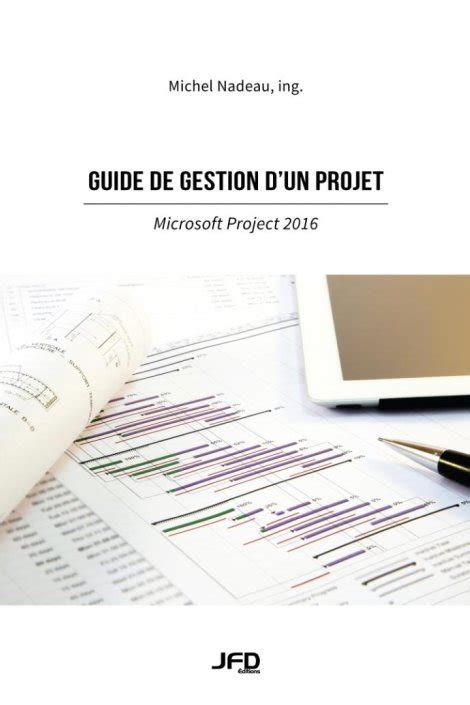 Guide De Gestion D Un Projet Microsoft Project Ditions Jfd