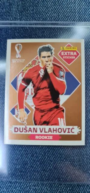 PANINI WORLD CUP Qatar 2022 Dusan Vlahovic Extra Sticker Bronzo Mint