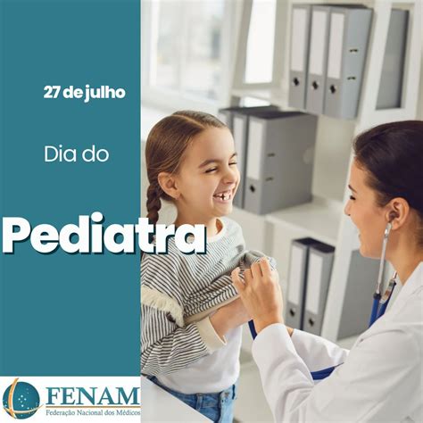 Dia Do Pediatra Fenam Federa O Nacional Dos M Dicos