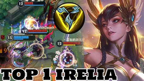 Wild Rift Irelia Top 1 Irelia Gameplay Rank Challenger YouTube