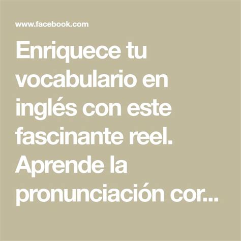 Enriquece Tu Vocabulario En Ingl S Con Este Fascinante Reel Aprende La