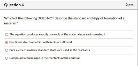 Solved Question Pts Which Of The Following Does Not Describe The