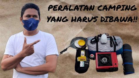 7 PERALATAN CAMPING UNTUK PEMULA DAN WAJIB DIBAWA YouTube