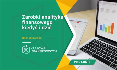 Zarobki analityka finansowego kiedyś i dziś kik edu pl