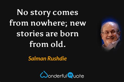 Salman Rushdie Quotes