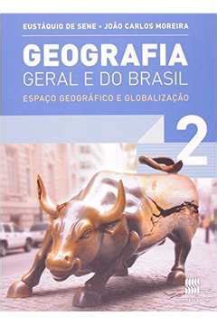 GEOGRAFIA GERAL E DO BRASIL ESPAÇO GEOGRAFICO E GLOBALIZAÇÃO 2