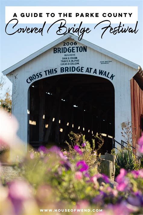 A Guide To The Parke County Covered Bridge Festival Covered Bridges