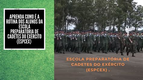 Aprenda como é a rotina dos alunos da Escola Preparatória de Cadetes do