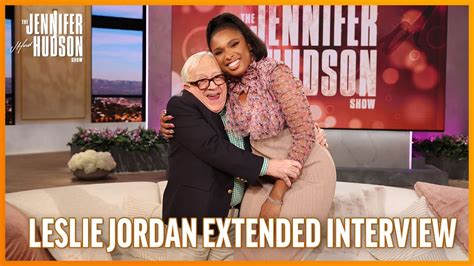 Leslie Jordan Extended Interview The Jennifer Hudson Show YouTube