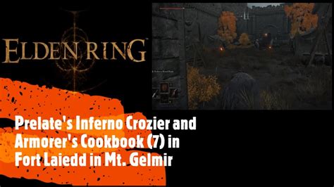 Elden Ring Prelate S Inferno Crozier And Armorer S Cookbook In