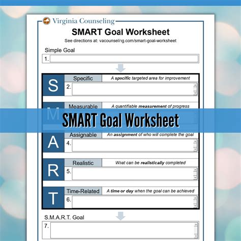 Smart Goals Worksheet - Virginia Counseling - Midlothian VA and Online