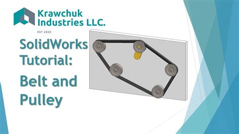 Solidworks Belt And Pulley Tutorial Youtube