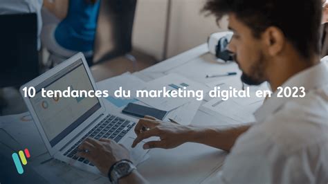 Pourquoi Le Marketing Digital Est Important Pour Les Entreprises