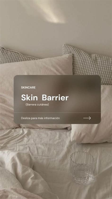 Skincare tip Protege tu barrera cutánea skincare Piel