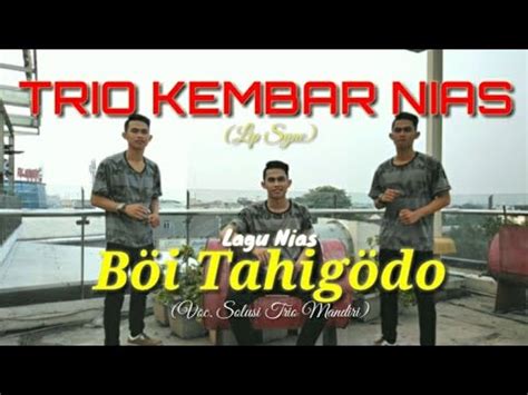 CAVER TRIO KEMBAR NIAS Lip Sync LAGU NIAS SOLUSI TRIO MANDIRI