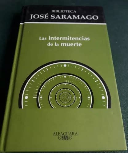 Las Intermitencias De La Muerte Jos Saramago Alfaguara Mercadolibre