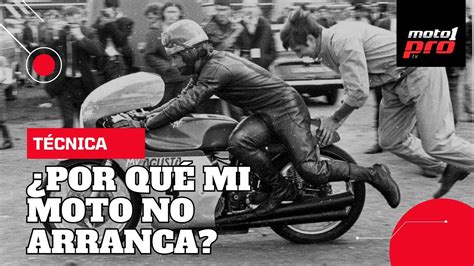 Por Qu No Arranca Mi Moto Youtube