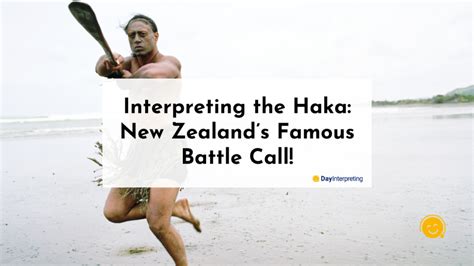 Interpreting The Haka Day Interpreting Blog