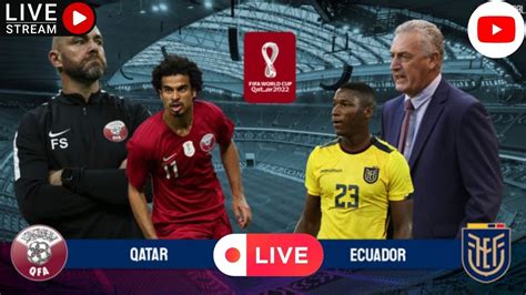 Qatar Vs Ecuador LIve Match Fifa Worldcup 2022 Live Will Qatar Win