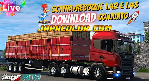 Conjunto Scania Highline Granel Qualificada Mods Ets2 143 Dalenha Mods