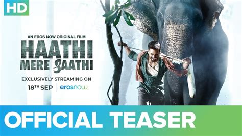 Haathi Mere Saathi Official Teaser Rana Daggubati Prabu Solomon