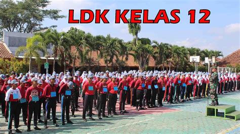 LDK Hari Pertama Pasca PKL Kelas 12 YouTube